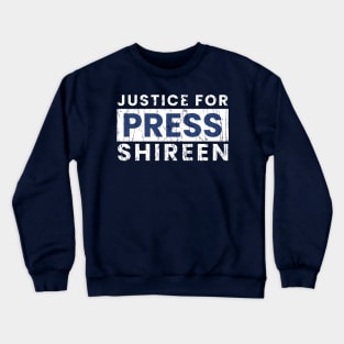 Justice For Press Shireen Crewneck Sweatshirt